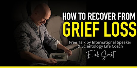 FREE TALK IN DUBLIN 2: Recover From Grief And Loss
