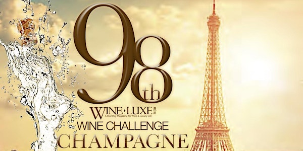 Wine Luxe Magazine - 【98th Wine Challenge - Champagne】