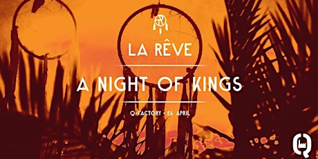 Primaire afbeelding van La Rêve - A Night of Kings