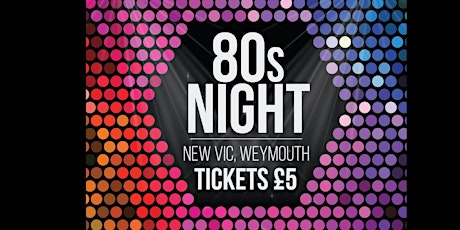 80s Charity Night in Weymouth primary image