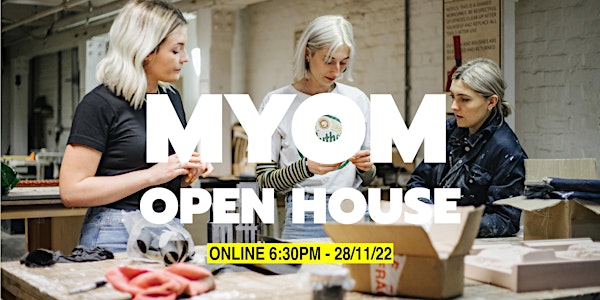 Make Your Own Masters - Open House