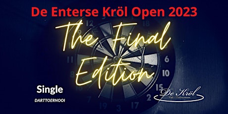 De Enterse Kröl Open  "The Final Edition" - Single darttoernooi