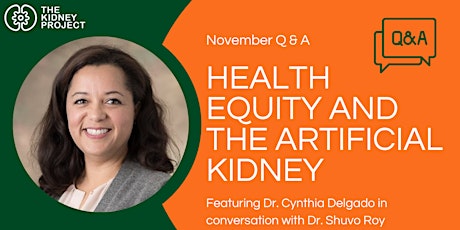 November Q&A: Health Equity and the Artificial Kidney