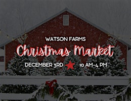 Watson Farms Christmas Market