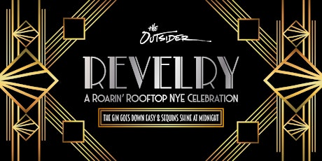 Rooftop New Years Eve Celebration  at The Outsider !