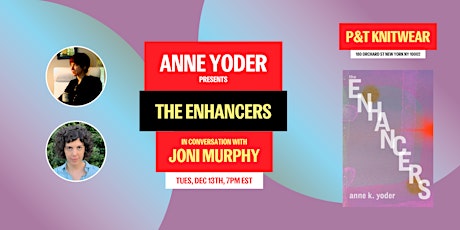 Anne Yoder presents THE ENHANCERS, with Joni Murphy
