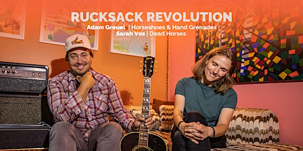 Rucksack Revolution & Friends!