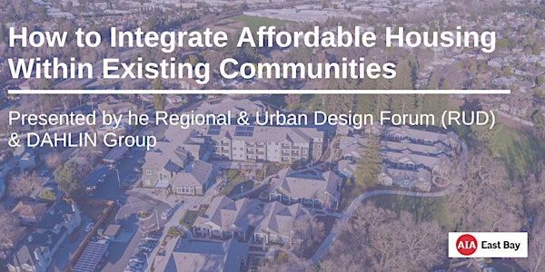 How to Integrate Affordable Housing Within Existing Communities