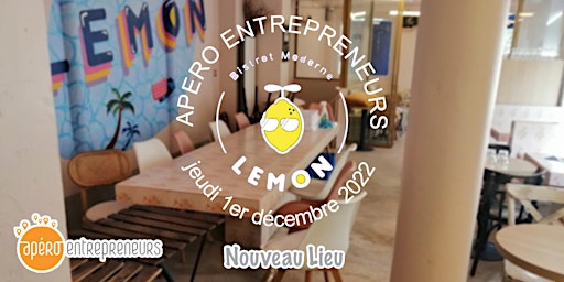 Apéro Entrepreneurs Paris @ Lemon Bistrot Moderne | jeudi 1er décembre 2022