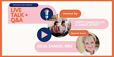 Live Q&A with Psychotherapist & author, Julia Samuel MBE