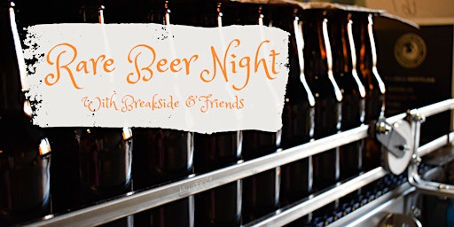 Rare Beer Night with Breakside & Friends
