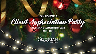 Skogman Homes' Client Appreciation Party