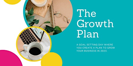 The Growth Plan - Create your plan for business growth in 2023 primary image