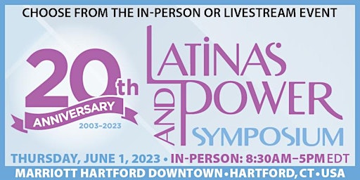 20th Annual LATINAS & POWER SYMPOSIUM - In-Person Event