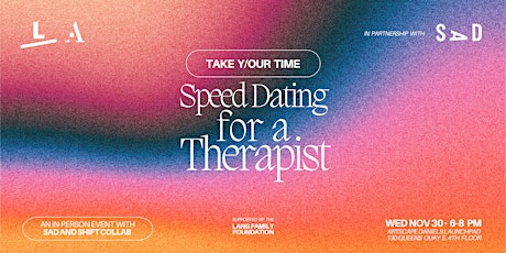 Take Y/Our Time - Speed Dating With a Therapist primary image