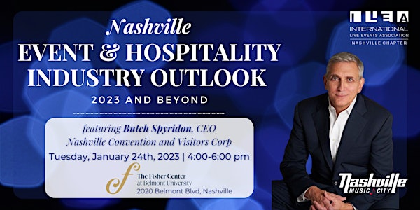 ILEA Nashville January Meeting: Nashville Event Industry Outlook 2023