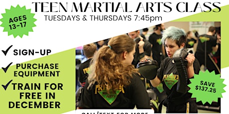 Teen Martial Arts Class  (sign-up for 6 month program, get December free)