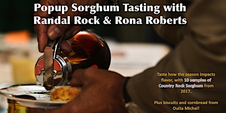 Popup Sorghum Tasting with Randal Rock and Rona Roberts