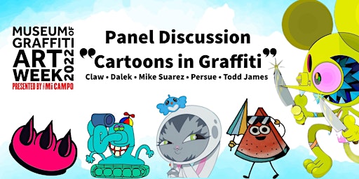 ART WEEK Panel Discussion on Cartoons in Graffiti at Museum of Graffiti