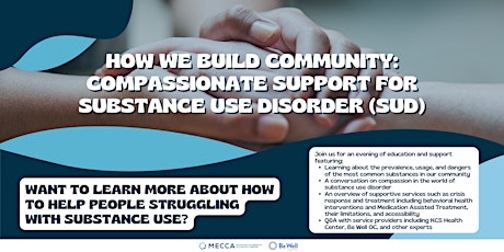 How We Build Community: Compassionate Support for Substance Use Disorder