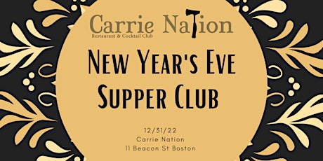 Carrie Nation New Year’s Eve Supper Club