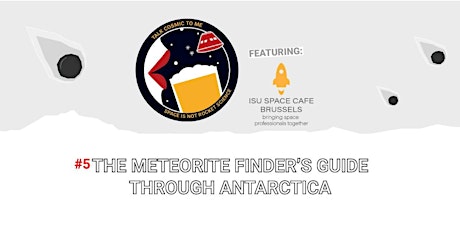 Image principale de TCtM feat ISUsc 5# The Meteorite Finder's Guide through Antarctica