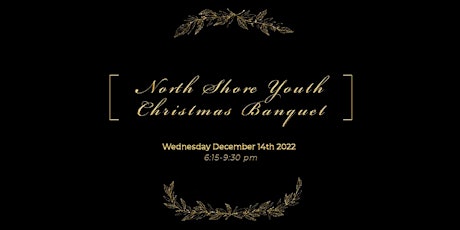 North Shore Youth Christmas Banquet 2022