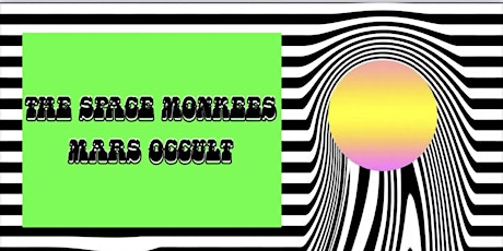 The Space Monkees/ Mars Occult