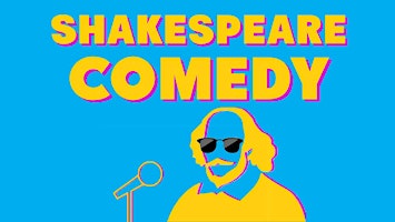 Saturday Shakespeare Comedy Club: 6:00PM