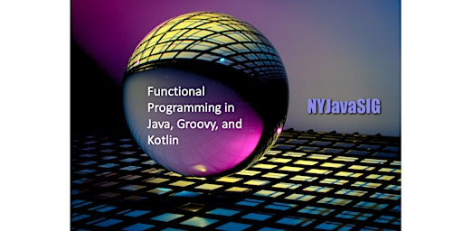 Functional Programming in Java, Groovy, and Kotlin