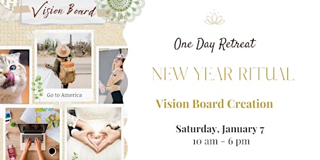 New Year Ritual - Vision Board & Soul Connection - A 1-DAY RETREAT