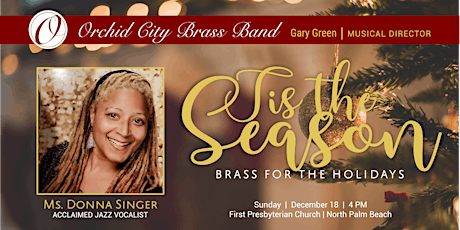 'TIS THE SEASON | Orchid City Brass Band, with guest artist Donna Singer