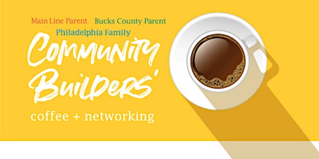 2022 Family Focus Media Community Builders' Coffees primary image