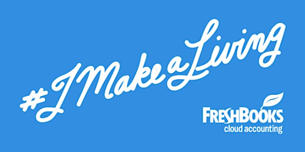 #imakealiving Powered by FreshBooks - LA