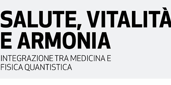 Salute, vitalità e armonia