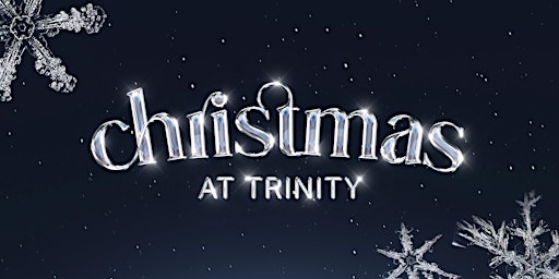 Christmas at Trinity 2022
