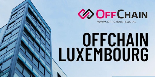 Offchain Luxembourg