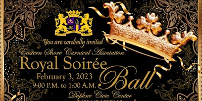 Eastern Shore Carnival Association - Royal Soirée Ball 2023