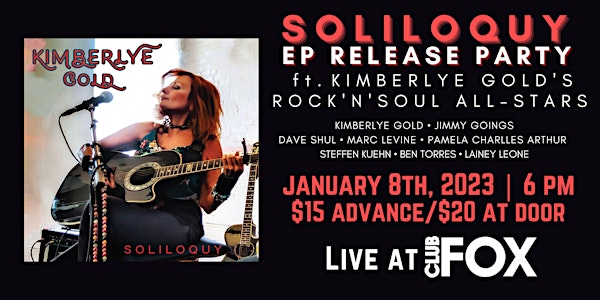 KIMBERLYE GOLD'S ROCK 'n' SOUL ALL-STARS - SOLILOQUY EP Release Party