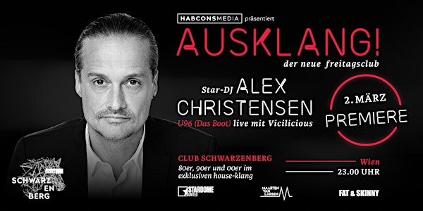AUSKLANG! der freitagsclub präsentiert Alex Christensen LIVE!