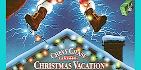 Christmas Movie Event - Christmas Vacation