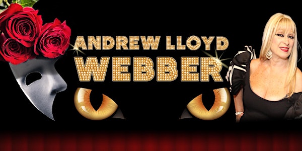 Rose Kingsley Presents "Andrew Lloyd Webber"