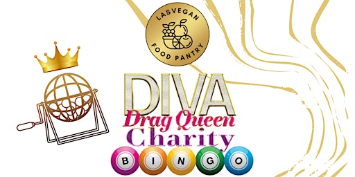 LasVegan Food Pantry's Diva Drag Queen Charity Bingo