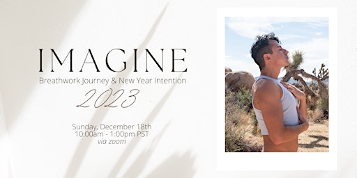 Imagine: Breath Work Journey & New Year Intentions