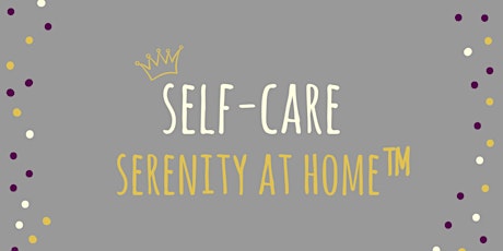 Self Care - Serenity at Home™ Resources Pack (02/18) primary image