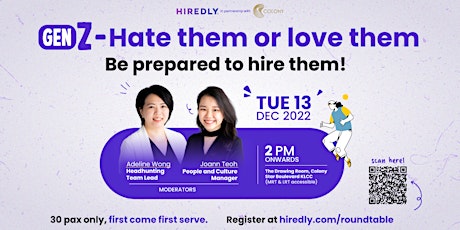 HR Roudtable: Gen Z - hate them or love them, be prepared to hire them