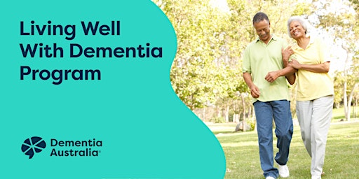 Living Well With Younger Onset Dementia Program - Brisbane - QLD