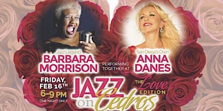 Jazz on Cedros with Jazz Legend Barbara Morrison and Anna Danes