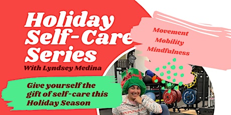 Holiday Self-Care Series