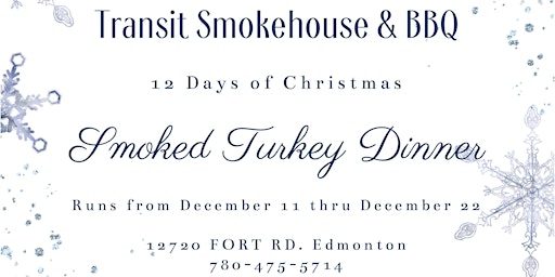 12 Days of Christmas, Transit Smokehouse Style